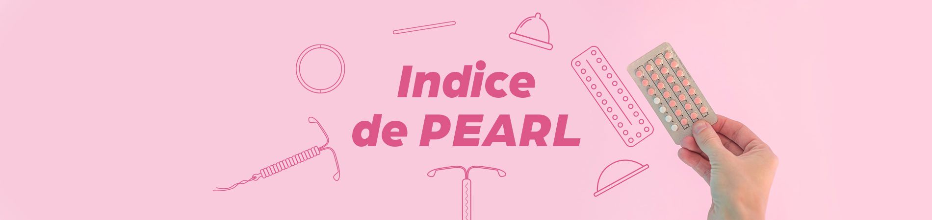 Contraception : L'indice Pearl